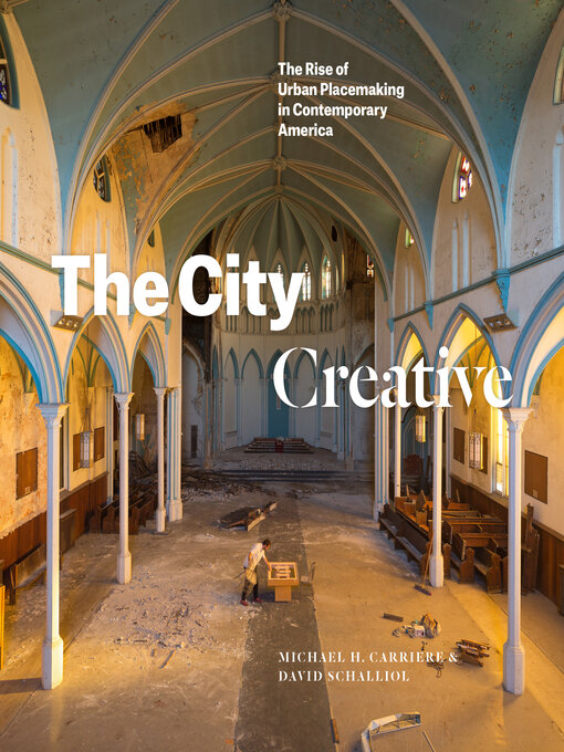 Title details for The City Creative by Michael H. Carriere - Available